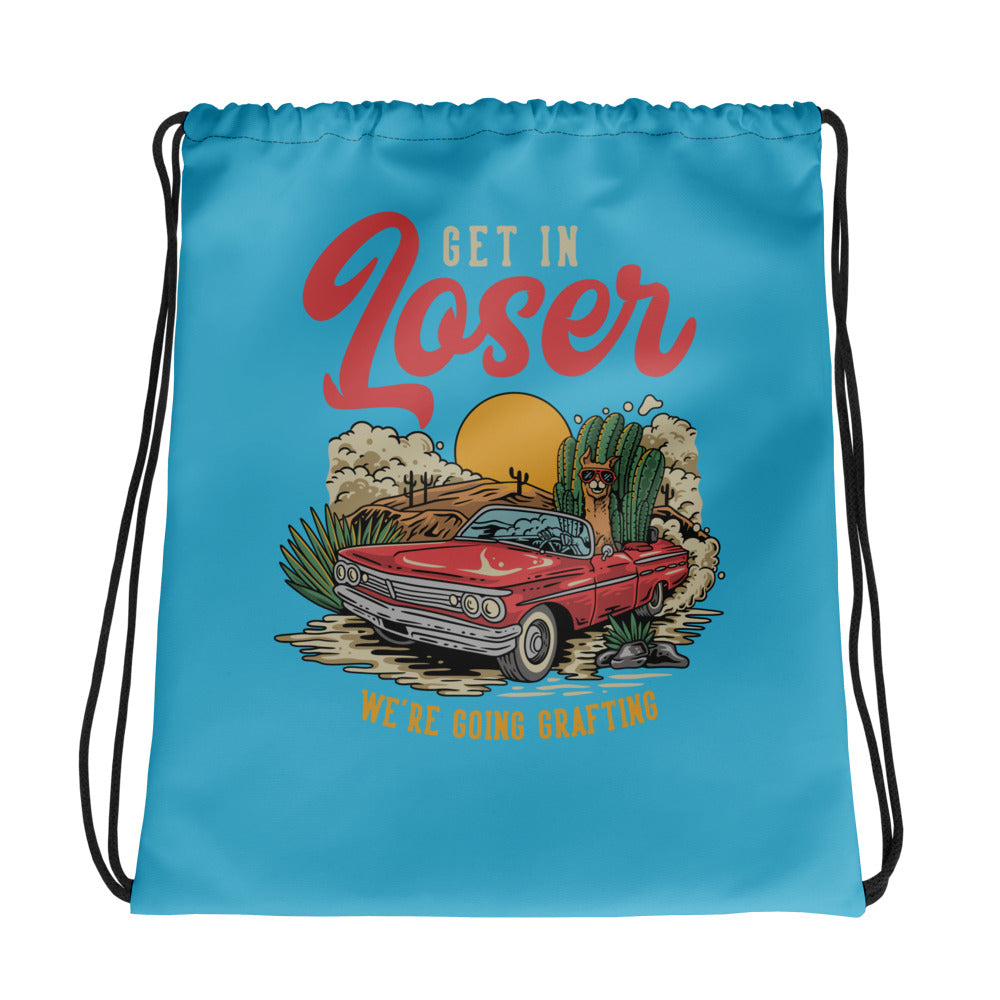 Get In Loser drawstring bag