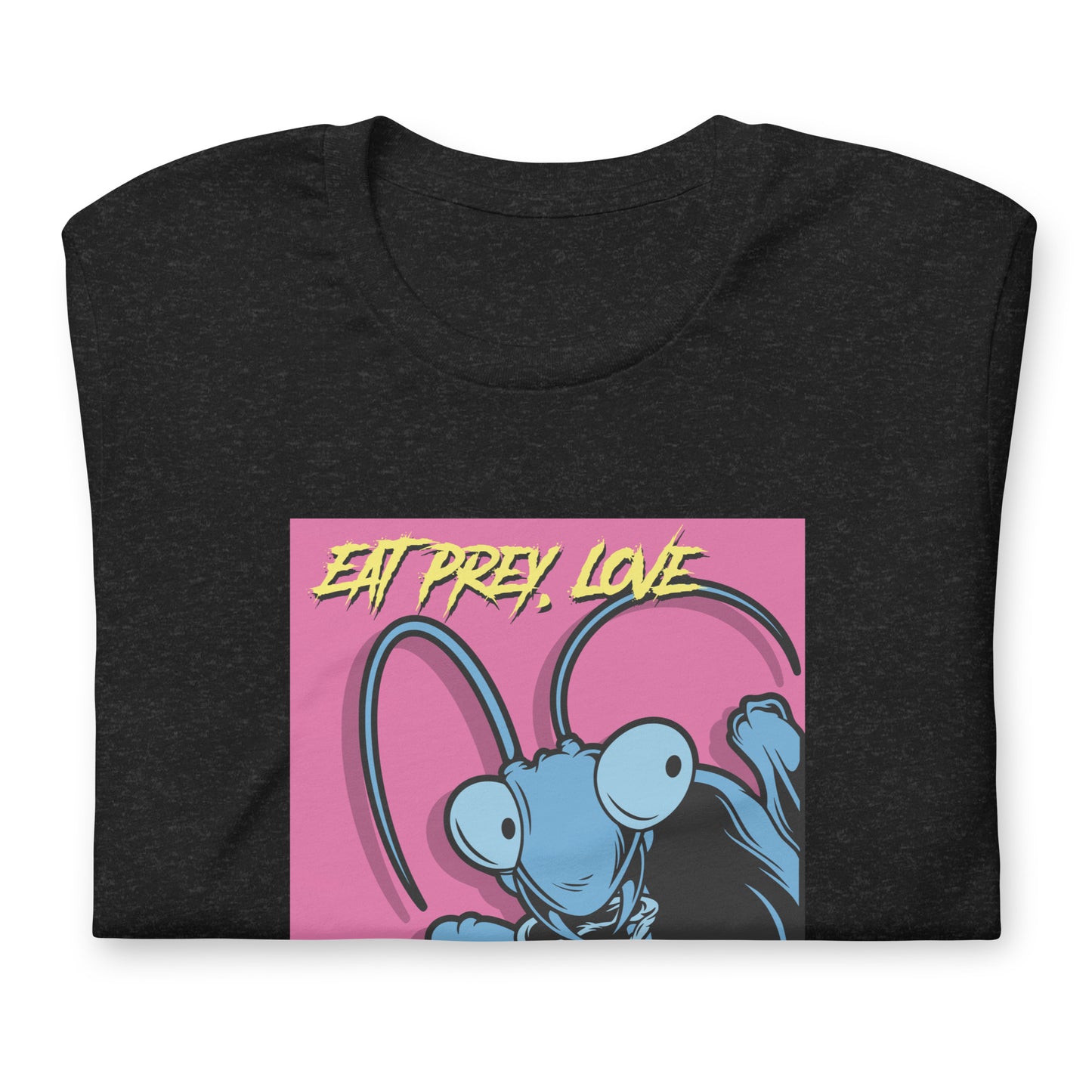 Eat Prey, Love Unisex t-shirt