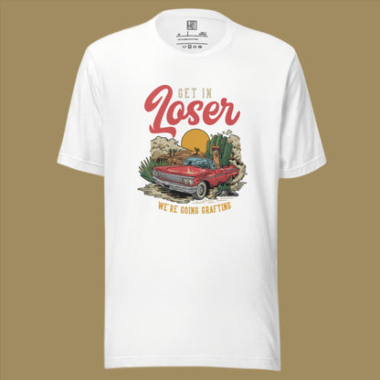 Get In Loser Unisex t-shirt